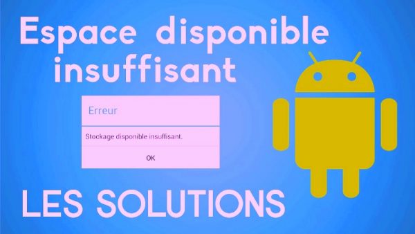 Le problème d'« espace de stockage insuffisant » sur nos Smartphones